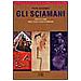 Piers Vitebsky - Gli sciamani. Viaggi dell'anima. Trance, estasi e rituali di guarigione - Foto miniatura 1
