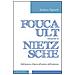 Stefano Righetti - Foucault interprete di Nietzsche. Dall'assenza d'opera all'estetica dell'esistenza - Foto miniatura 1