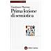 Gianfranco Marrone - Prima lezione di semiotica - Foto miniatura 1