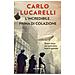 Carlo Lucarelli - L'incredibile, Prima Di Colazione. Strane Storie Per Cominciare Bene La Giornata - Foto miniatura 1