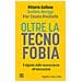 Vittorio Gallese - Oltre la tecnofobia. Il digitale dalle neuroscienze all'educazione - Foto miniatura 1