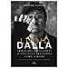 Massimo Poggini - Lucio Dalla. Immagini E Racconti Di Una Vita Profonda Come Il Mare - Foto miniatura 2