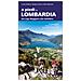 Beno - A piedi in Lombardia. Dal Lago Maggiore alla Valtellina. 74 passeggiate, escursioni e trekking alla scoperta della natura - Foto miniatura 1