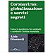 Aldo Giannuli - Coronavirus: Globalizzazione E Servizi Segreti. Come La Pandemia Ha Cambiato E Cambierà L'ordine Mondiale - Foto miniatura 2