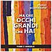 Paolo Scquizzato - Ma che occhi grandi che hai. Fiabe e Vangelo - Foto miniatura 1