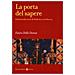 Fulvio Delle Donne - La Porta Del Sapere. Cultura Alla Corte Di Federico Ii Di Svevia - Foto miniatura 1