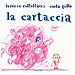 Lorenzo Coltellacci - La Cartaccia. Ediz. A Colori - Foto miniatura 1
