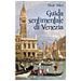 Diego Valeri - Guida Sentimentale Di Venezia - Foto miniatura 1