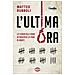 Matteo Rubboli - L'ultima Ora. La Storia Dell'uomo Attraverso La Pena Di Morte - Foto miniatura 2