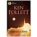 Ken Follett - Codice a zero - Foto miniatura 1