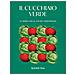 Il Cucchiaio Verde. La Bibbia Della Cucina Vegetariana - Foto miniatura 1