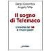 Diego Colombo - Il sogno di Telemaco. L'eredità del '68 e i nuovi padri - Foto miniatura 1