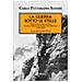 Carlo Fettarappa Sandri - La guerra sotto le stelle. Episodi di guerra alpina: Stelvio, Ortler, Cevedale, San Matteo. 1915-1918 - Foto miniatura 1