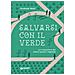 Andrea Mati - Salvarsi Con Il Verde. La Rivoluzione Del Metro Quadro Vegetale - Foto miniatura 1