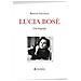 Roberto Liberatori - Lucia Bosè. Una Biografia - Foto miniatura 1