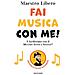 Maestro Libero - Fai Musica Con Me! E Facilissimo Con Il Metodo Suoni E Silenzi® - Foto miniatura 1