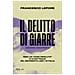 Francesco Lepore - Il Delitto Di Giarre. 1980: Un «caso Insoluto» E Le Battaglie Del Movimento Lgbt+ In Italia - Foto miniatura 1