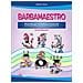Michele Fioroni - Barbamaestro (metodo Per La Lettura Musicale Per La Scuola Dell'infanzia E Primo Ciclo Della Primaria) - Foto miniatura 1
