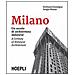 Sergio Mazza - Milano. Un secolo di architettura milanese-A Century of Milanese Architecture. Ediz. bilingue - Foto miniatura 1