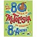 Luisa Mattia - 80 Storie Di Mitologia Da Leggere A 8 Anni - Foto miniatura 1