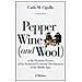 Carlo M. Cipolla - Pepper wine (and wool) as the dynamic factors of the social and economic development of the middle ages - Foto miniatura 1