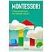 Maria Montessori - Educazione Per Un Mondo Nuovo - Foto miniatura 1