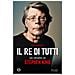Luca Briasco - Il Re Di Tutti. Un Ritratto Di Stephen King - Foto miniatura 2