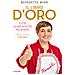 Benedetta Rossi - Il Libro D'oro. Tutte Le Mie Ricette Più Amate - Foto miniatura 1