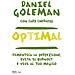 Daniel Goleman - Optimal. Dimentica la perfezione, evita il burnout e vivi al tuo meglio - Foto miniatura 1