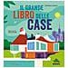 Caterina Lazzari - Il grande libro delle case. Ediz. a colori - Foto miniatura 1