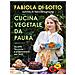 Fabiola Di Sotto - Cucina Vegetale Da Paura. Ricette, Tecniche E Preparazioni Per Tutti - Foto miniatura 2