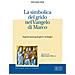 Stefano Zeni - La Simbolica Del Grido Nel Vangelo Di Marco. Aspetti Antropologici E Teologici - Foto miniatura 1