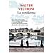 Walter Veltroni - La Condanna - Foto miniatura 2
