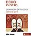 Derio Olivero - Compagni Di Viaggio. Lettere Nei Giorni - Foto miniatura 1