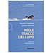 Davide Sapienza - Nelle tracce del lupo - Foto miniatura 1