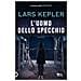 Lars Kepler - L'uomo Dello Specchio - Foto miniatura 1