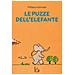 Francesco Pittau - Le puzze dell'elefante. Ediz. a colori - Foto miniatura 1