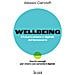 Alessio Carciofi - Wellbeing. Il Futuro Umano E Digitale Del Benessere. Con 21 Consigli Per Vivere Con Serenità Il Digitale - Foto miniatura 1