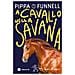 Pippa Funnl - A cavallo nla savana. Storie di cavalli. Ediz. illustrata - Foto miniatura 1
