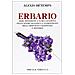 Alexis Bétemps - Erbario. Erbe misteriose e flora generosa nello spazio selvativo o antropizzato della montagna valdostana e dintorni - Foto miniatura 1