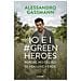 Alessandro Gassmann - Io e i Green Heroes. Perché ho deciso di pensare verde - Foto miniatura 1