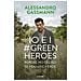 Alessandro Gassmann - Io e i Green Heroes. Perché ho deciso di pensare verde - Foto miniatura 2