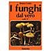 Bruno Cetto - I funghi dal vero. Vol. 3 - Foto miniatura 3