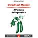 Alfonso Lucifredi - L'eredità Di Mendel. All'origine Della Genetica - Foto miniatura 1