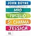 John Boyne - Mio fratello si chiama Jessica - Foto miniatura 1