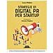 Jessica Malfatto - Strategie di digital P. R. per startup - Foto miniatura 1