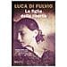 Luca Di Fulvio - La Figlia Della Libertà - Foto miniatura 2
