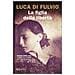 Luca Di Fulvio - La Figlia Della Libertà - Foto miniatura 1