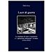 Fabio Ecca - Lucri di guerra. Le forniture di armi e munizioni e i «pescecani industriali» in Italia (1914-1922) - Foto miniatura 2