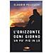 Claudio Pelizzeni - L'orizzonte, Ogni Giorno, Un Po' Più In Là - Foto miniatura 1
